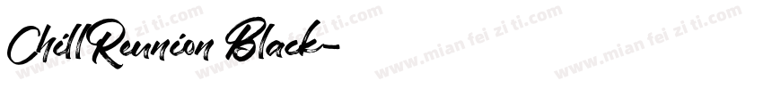 ChillReunion Black字体转换